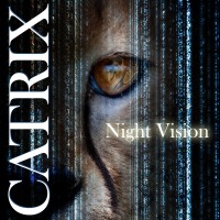 Catrix - Night Vision